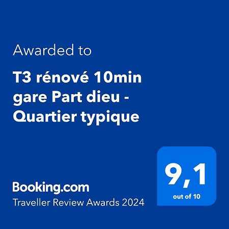 T3 Renove 10Min Gare Part Dieu - Quartier Typique Lyon Eksteriør bilde